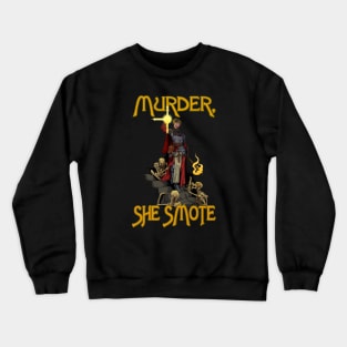 Murder, She Smote Crewneck Sweatshirt